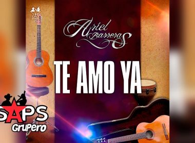 Letra Te Amo Ya (Versión Acústica) – Ariel Barreras