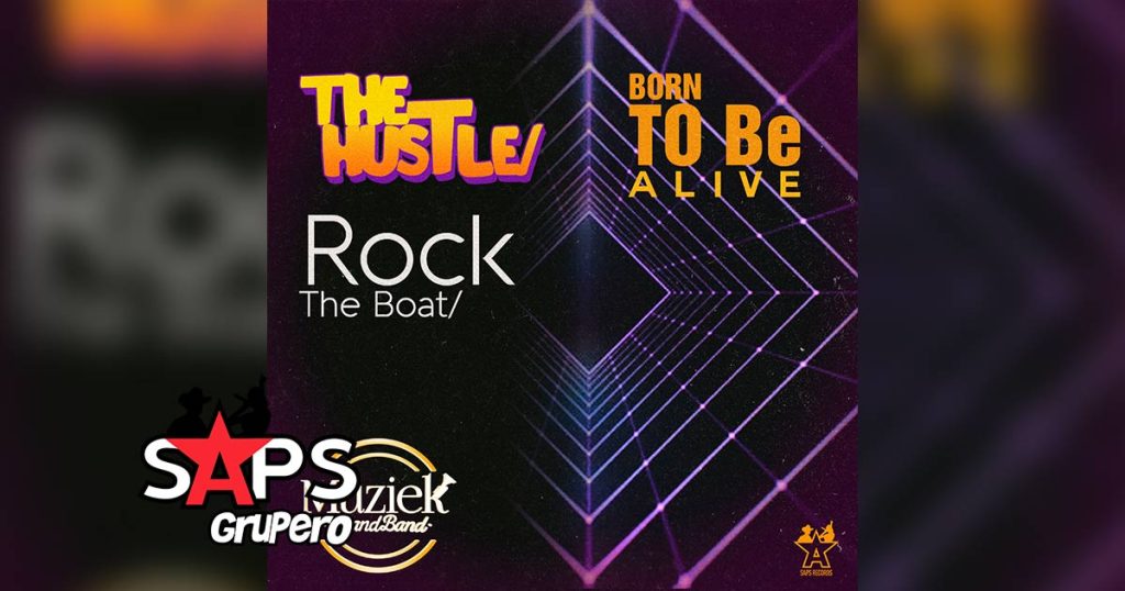 Letra The Hustle Rock The Boat Born To Be Alive – Muziek Grand Band