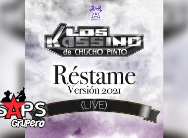 Letra Réstame (Versión 2021) – Los Kassino De Chucho Pinto