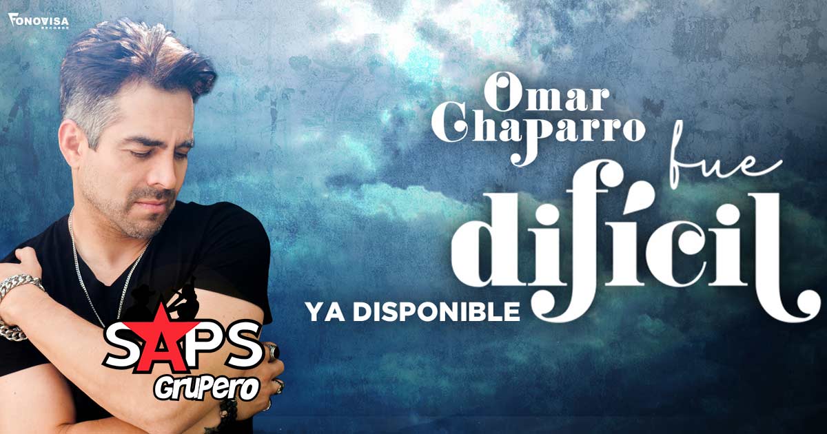 Omar Chaparro estrena el video oficial de “Fue Difícil”