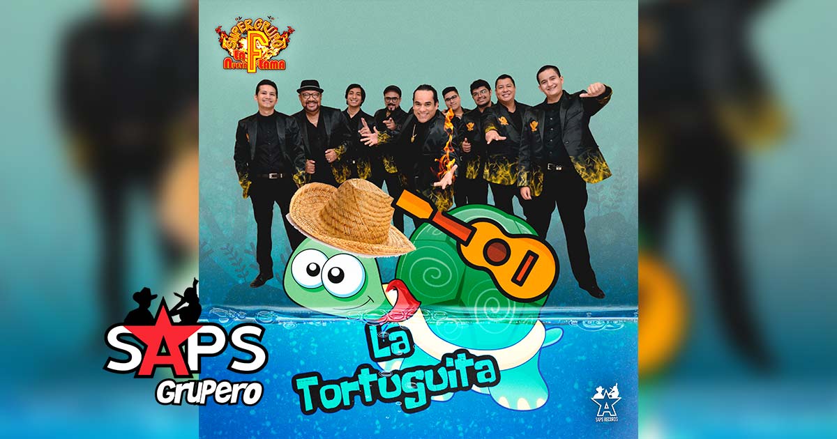 Letra La Tortuguita – Super Grupo F La Nueva Flama