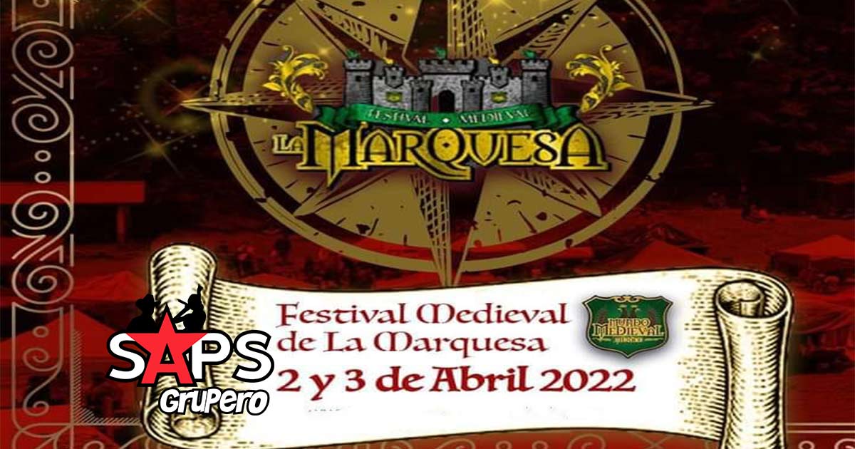 Festival Medieval La Marquesa 2022 – Cartelera Oficial