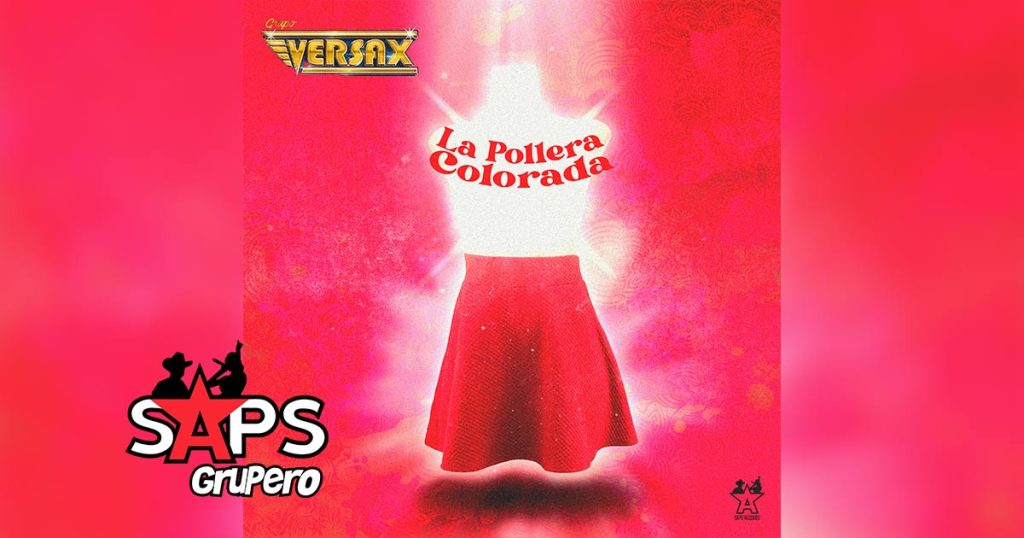 Letra La Pollera Colorada – Grupo Versax