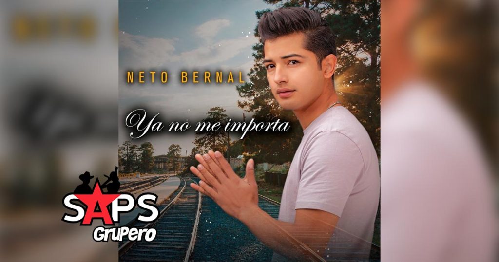 Letra Ya No Me Importa – Neto Bernal