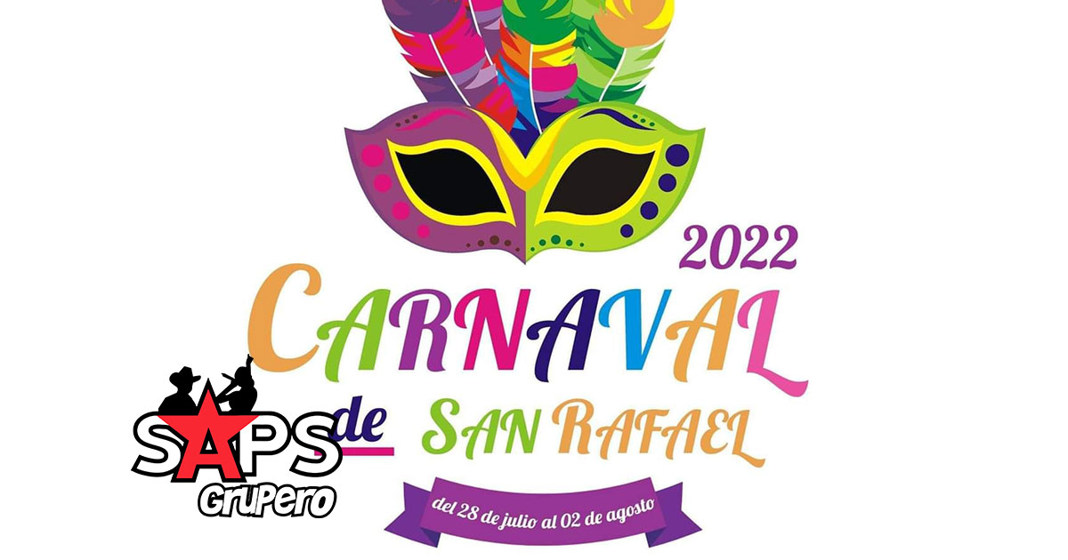 Carnaval San Rafael 2022 – Cartelera Oficial