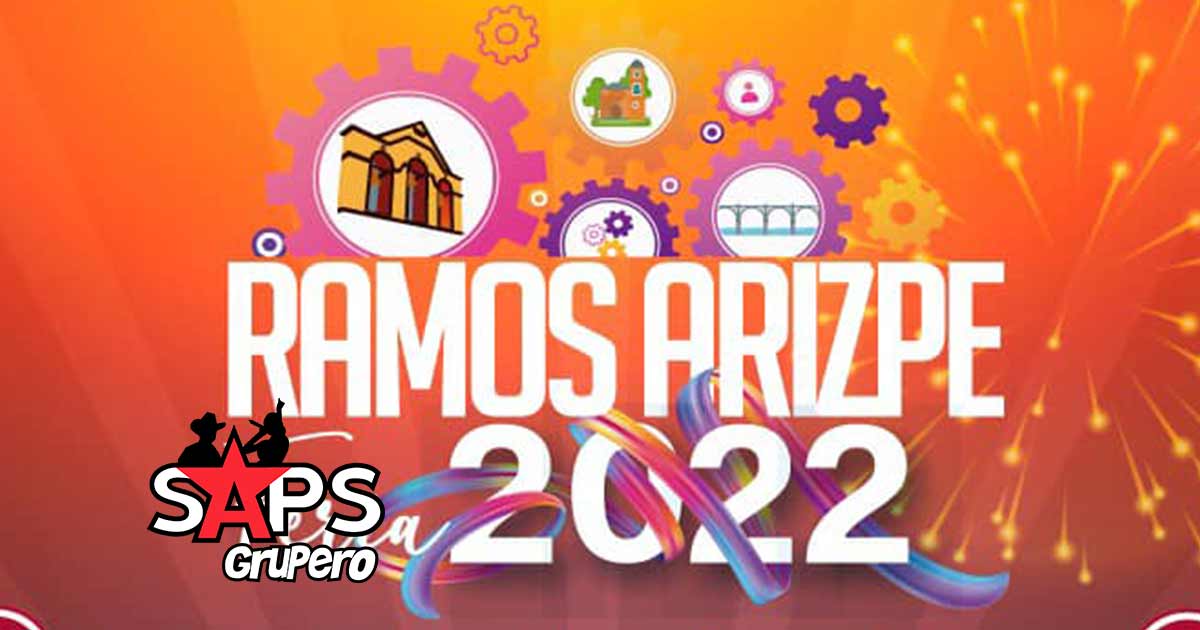 Feria Ramos Arizpe 2022 – Cartelera Oficial