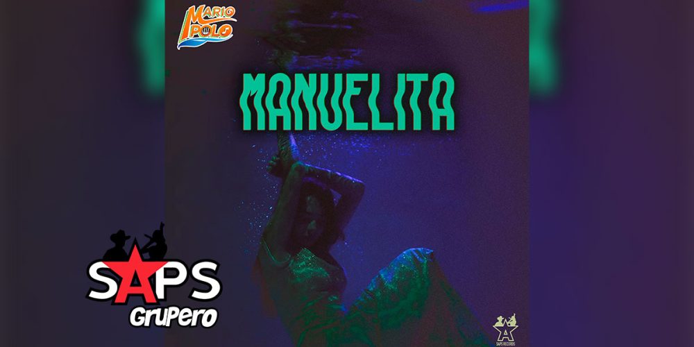 Letra Manuelita – Mario Polo