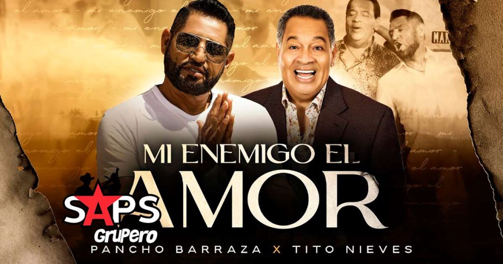 Pancho Barraza estrena “Mi Enemigo El Amor” al ritmo de la Salsa junto a Tito Nieves