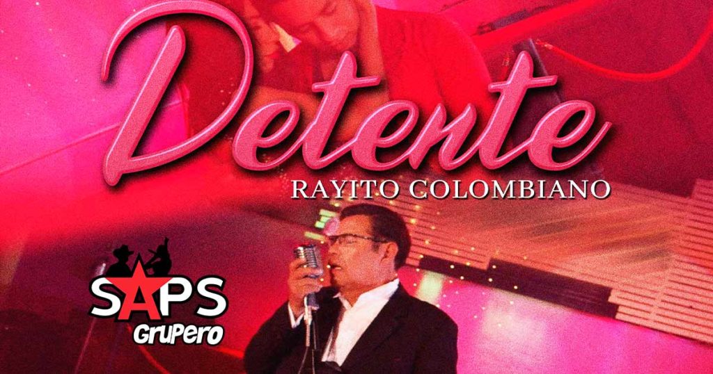 “Detente” Rayito Colombiano es HOT SONG a nivel nacional