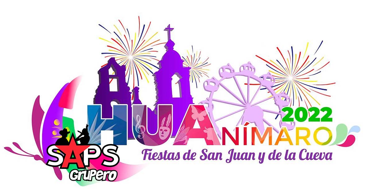Feria de San Juan y de la Cueva, Huanímaro 2022 – Cartelera Oficial