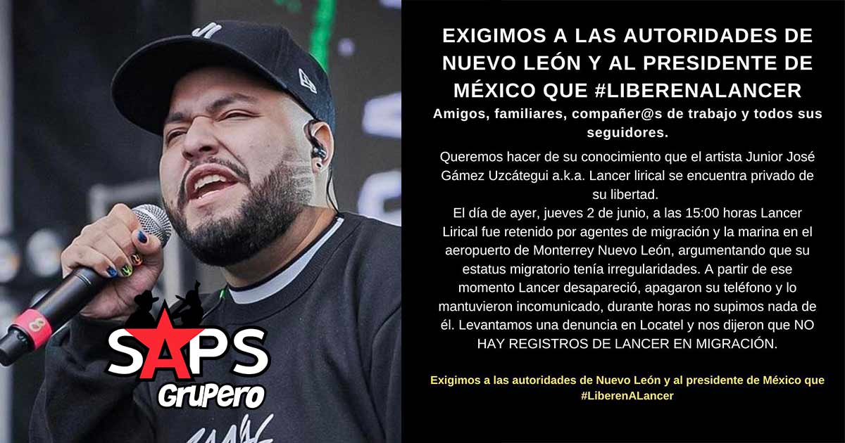Lancer Lirical privado de su libertad por autoridades de Nuevo León
