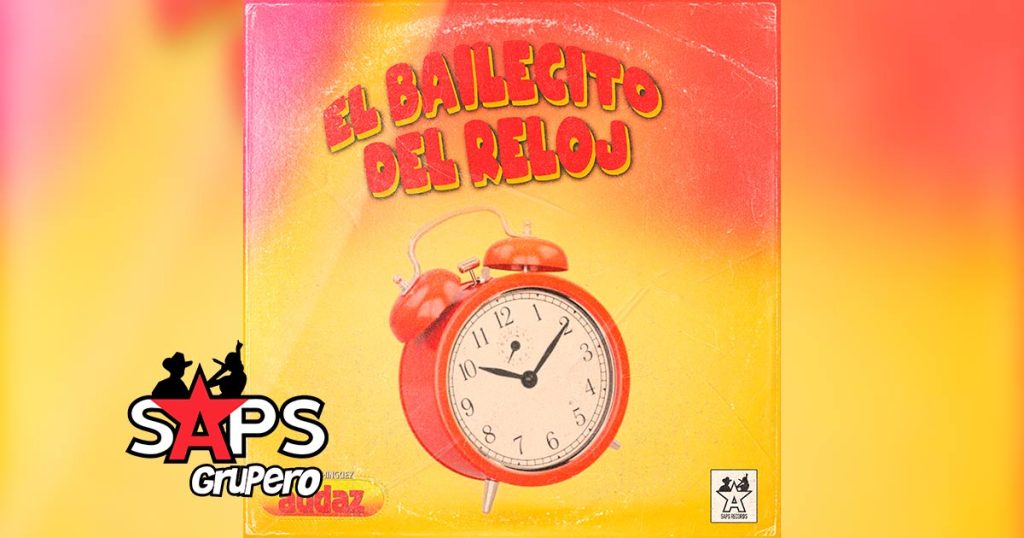 Letra El Bailecito Del Reloj – Rigo Domínguez Y Su Grupo Audaz