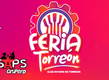 Feria Torreón 2022 – Cartelera Oficial
