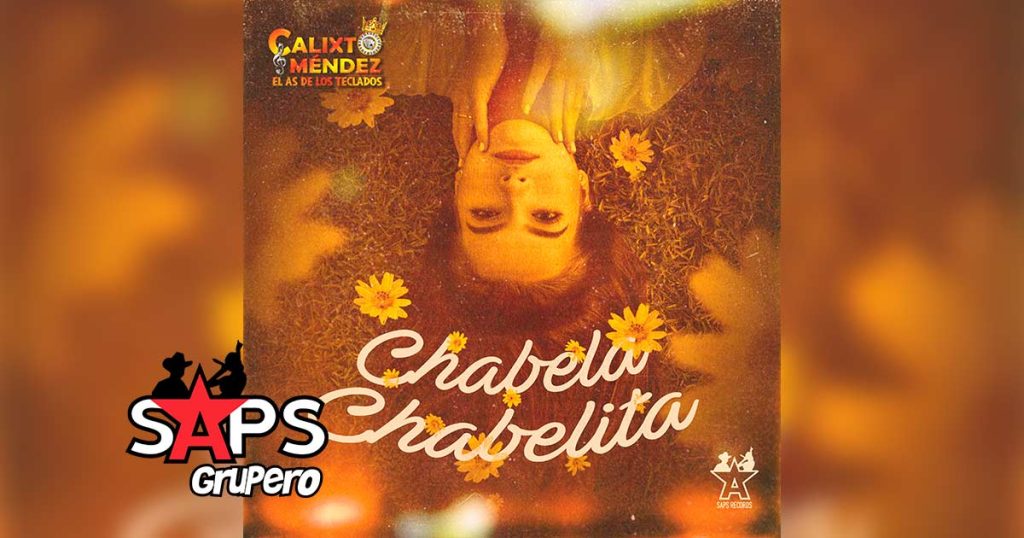 Letra Chabela Chabelita – Calixto Méndez