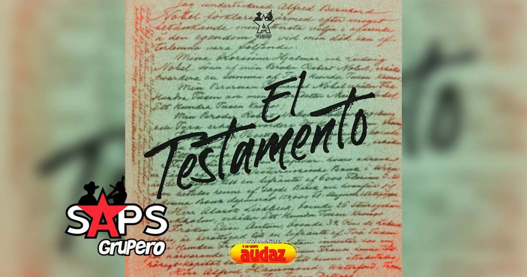 Letra El Testamento – Rigo Domínguez Y Su Grupo Audaz