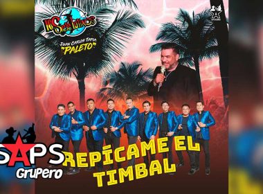 Letra Repícame El Timbal – Los Siete Latinos  & Juan Carlos Tapia “Paleto”