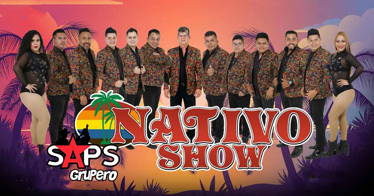 Nativo Show se prepara para su gira por la Unión Americana