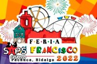 Feria San Francisco Pachuca, Hidalgo 2022 – Cartelera Oficial