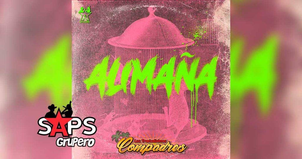 Letra Alimaña – Los Tropicalísimos Compadres