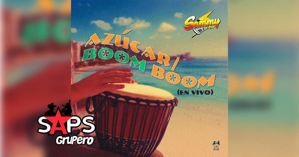 Letra Azúcar/Boom Boom (En Vivo) – Sammy El Rayo