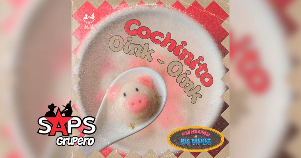 Letra El Cochinito Oink Oink – El Super Show De Los Vaskez