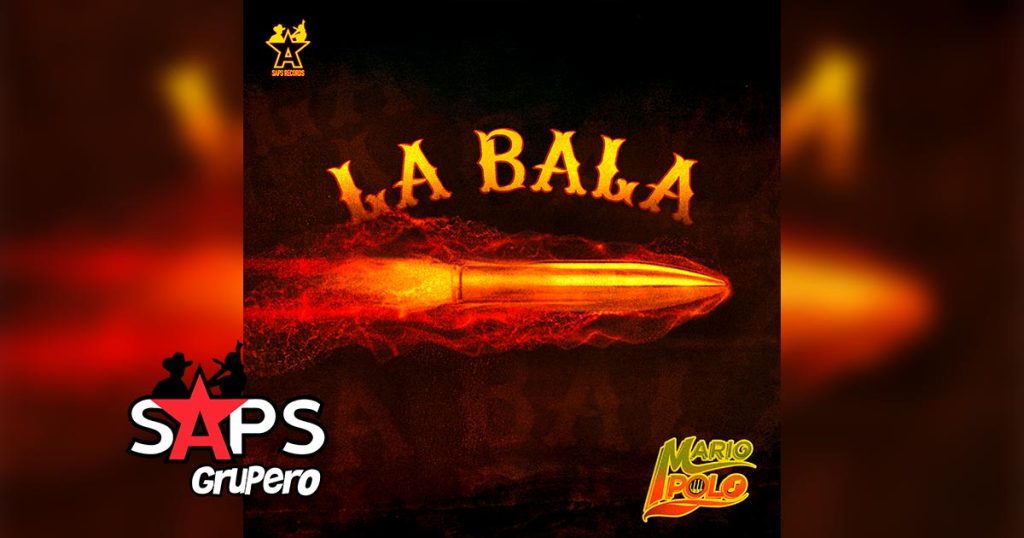 Letra La Bala – Mario Polo