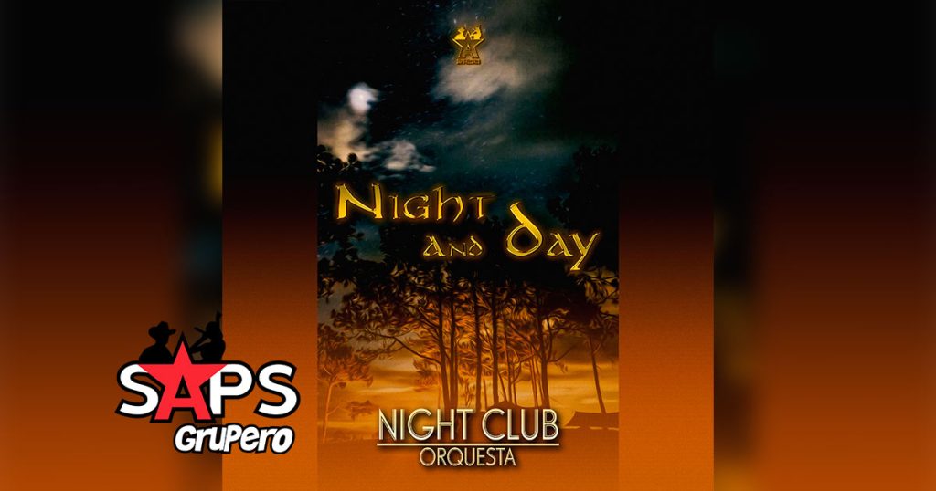 Letra Night and day – Night Club Orquesta