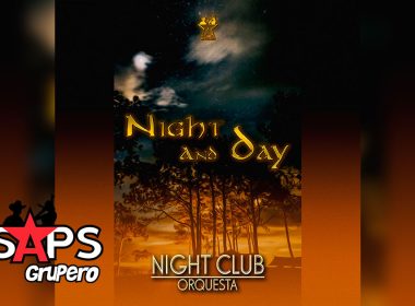 Letra Night and day – Night Club Orquesta