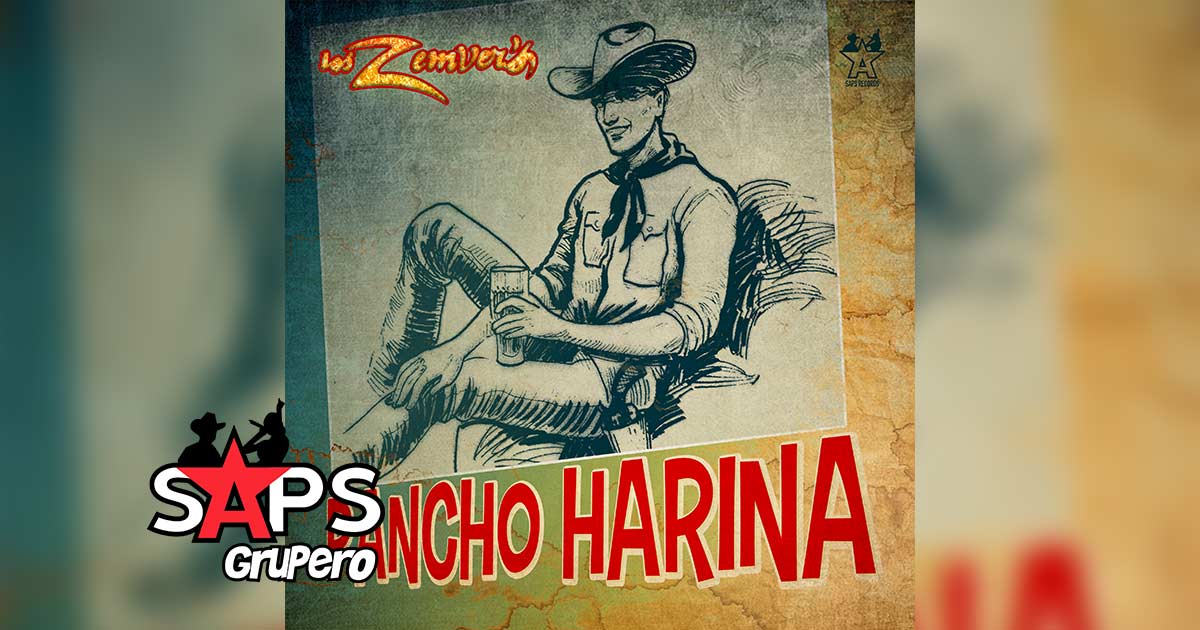 Letra Pancho Harina – Los Zemvers