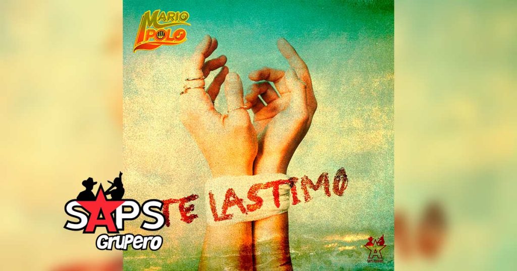 Letra Te Lastimo – Mario Polo