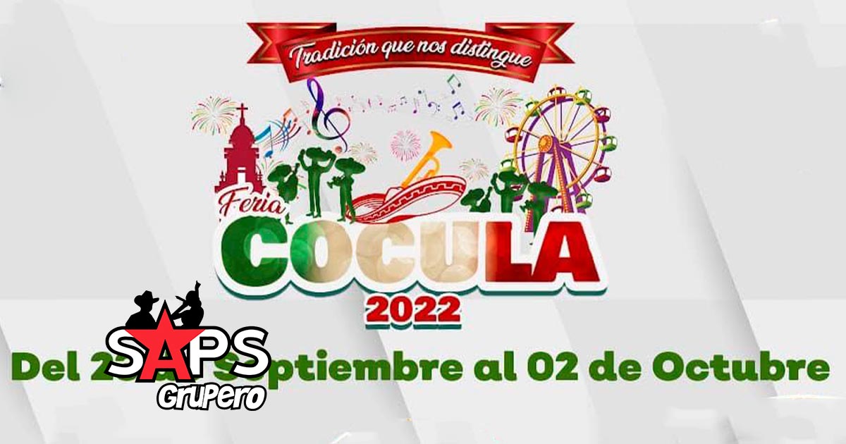 Feria Cocula 2022 – Cartelera Oficial