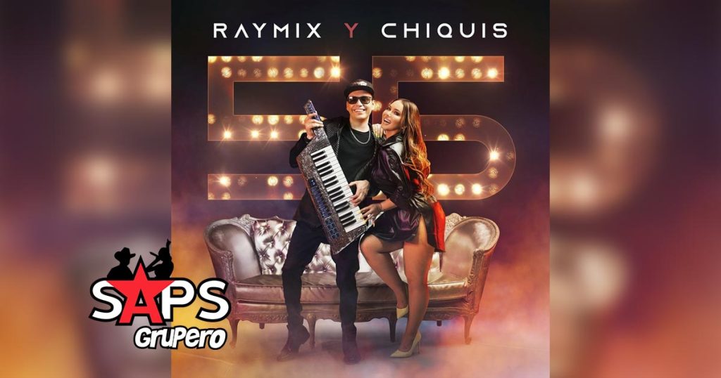 Letra 55 – Raymix & Chiquis Rivera