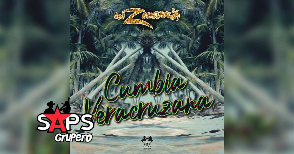 Letra Cumbia Veracruzana – Los Zemvers