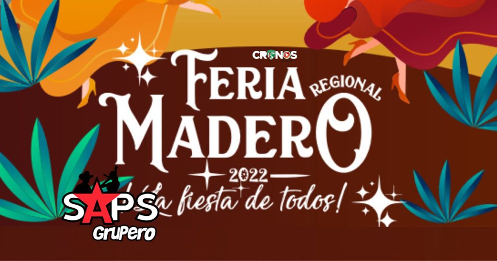 Feria Regional Francisco I. Madero 2022 – Cartelera Oficial