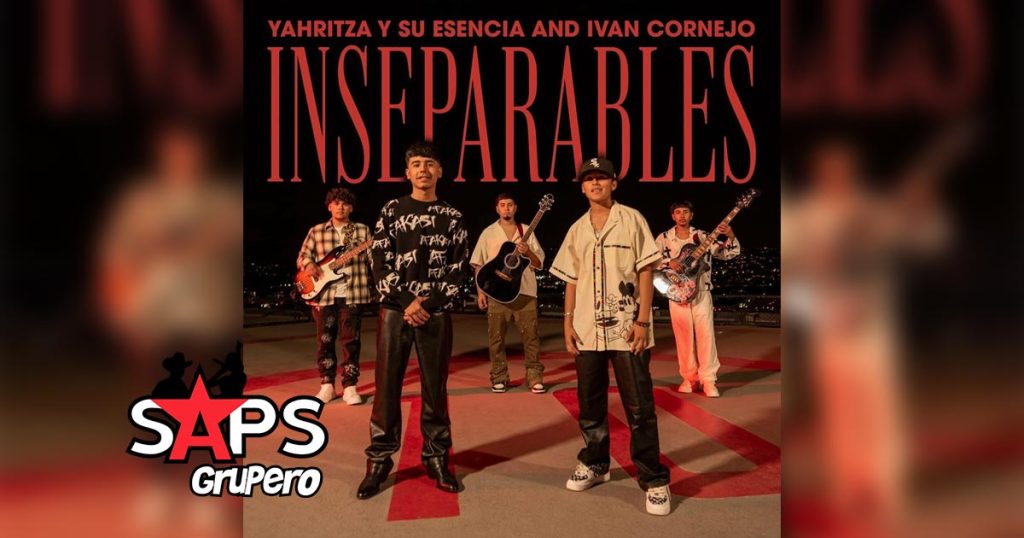 Letra Inseparables – Yaritza Y Su Esencia & Ivan Cornejo