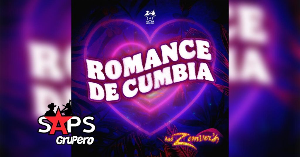 Letra Romance De Cumbia – Los Zemvers