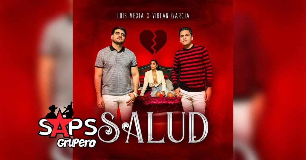 Letra Salud – Luis Mexia & Virlan García