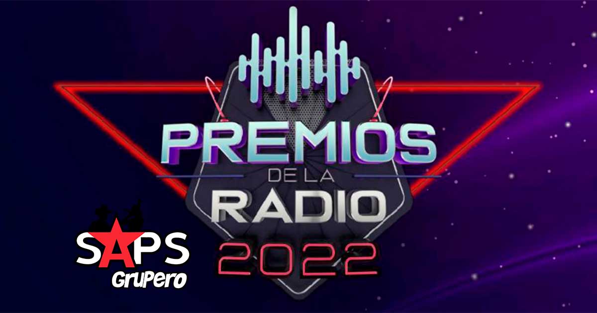 Premios De La Radio 2022, lo mejor del Regional Mexicano