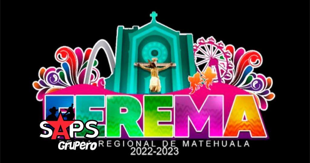 Feria Regional de Matehuala 2022 / 2023 – Cartelera Oficial