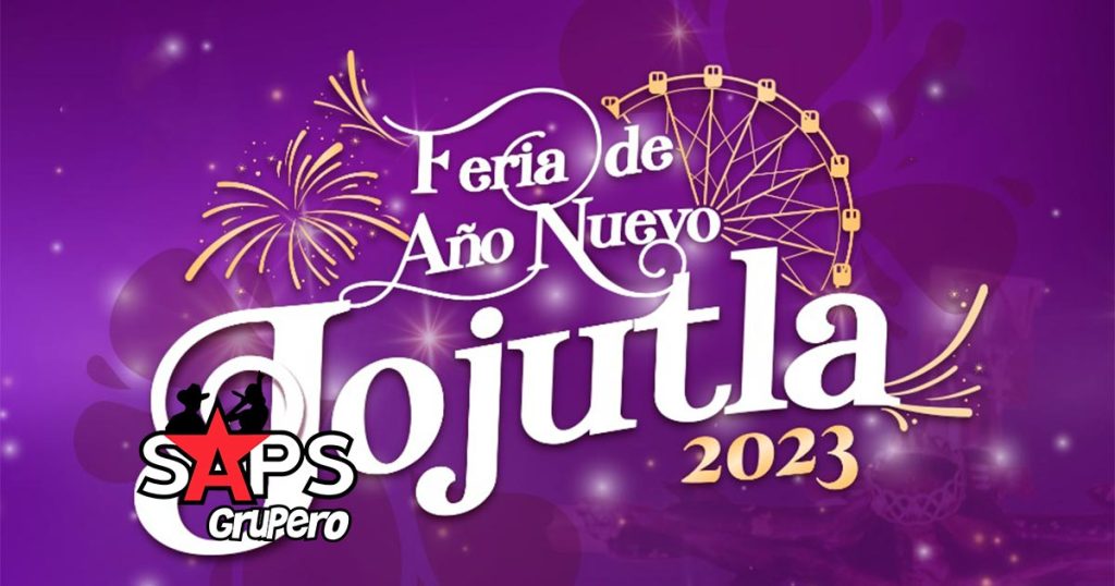 Feria de Año Nuevo Jojutla 2022 / 2023 – Cartelera Oficial