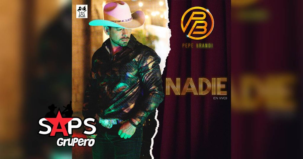 Letra Nadie (En Vivo) – Pepe Brandi