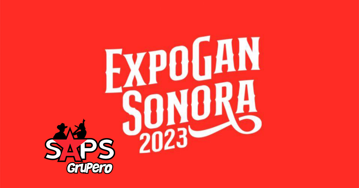 ExpoGan Sonora 2023 – Cartelera Oficial