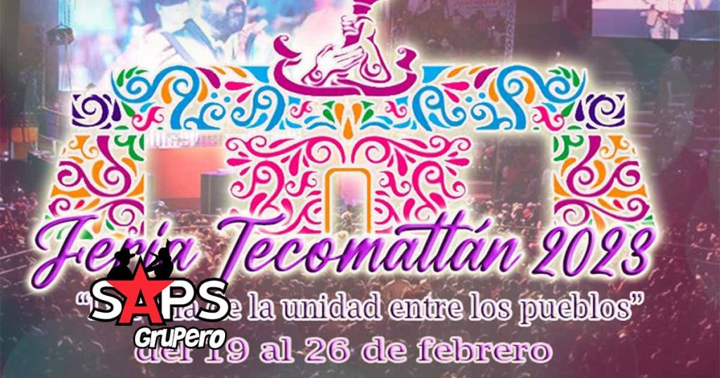Feria Tecomatlán 2023 – Cartelera Oficial