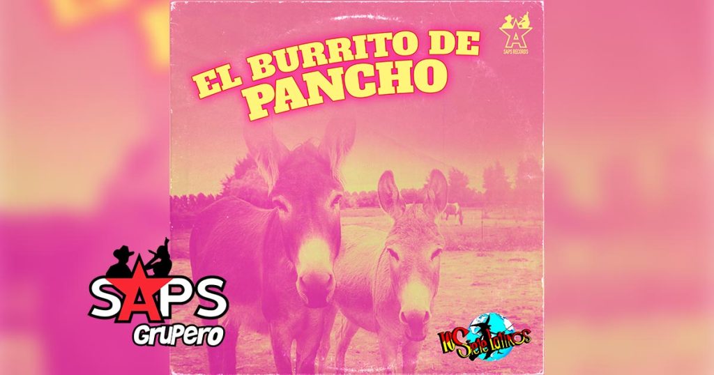 Letra El Burrito De Pancho – Los Siete Latinos