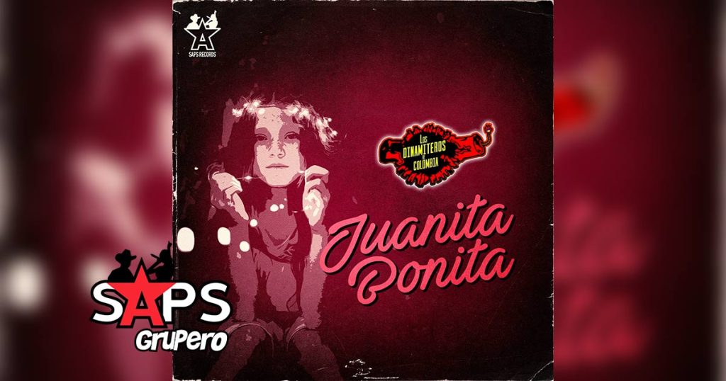 Letra Juanita Bonita – Los Dinamiteros De Colombia