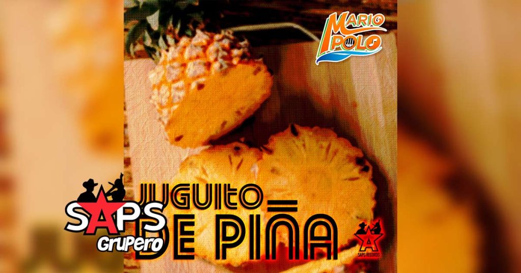 Letra Juguito De Piña – Mario Polo  