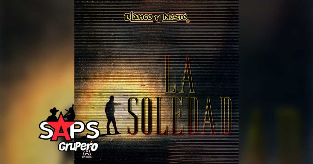Letra La Soledad – Blanco Y Negro