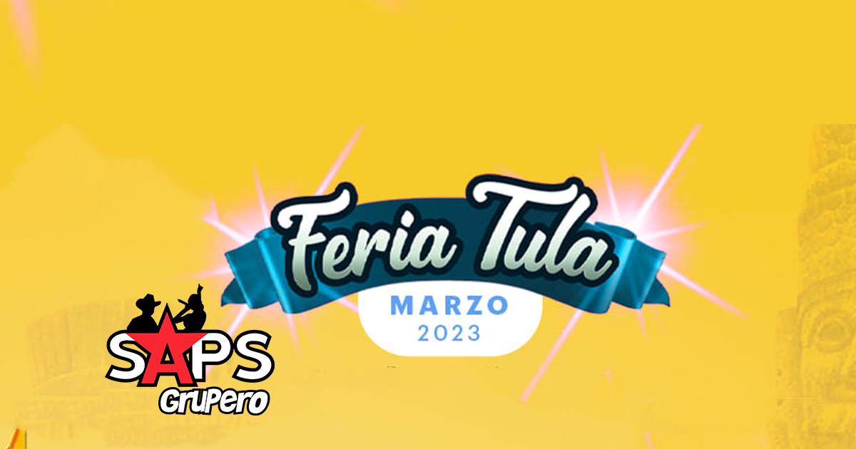 Feria San José Tula 2023 – Cartelera Oficial
