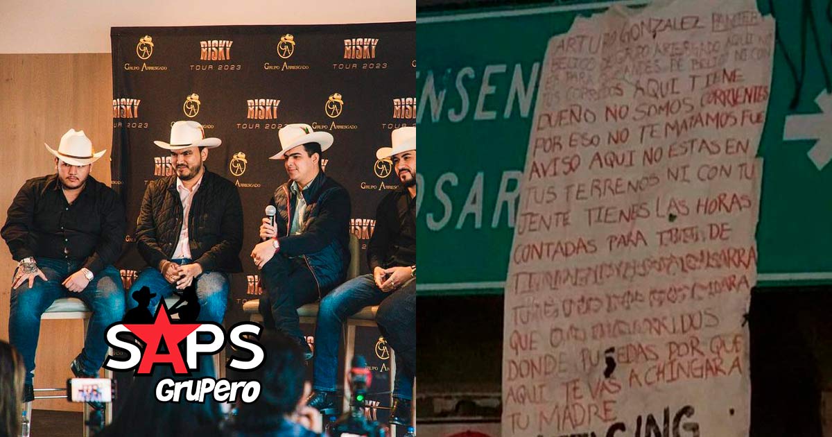 Grupo Arriesgado cancela evento en Tijuana tras recibir amenazas por grupo delictivo