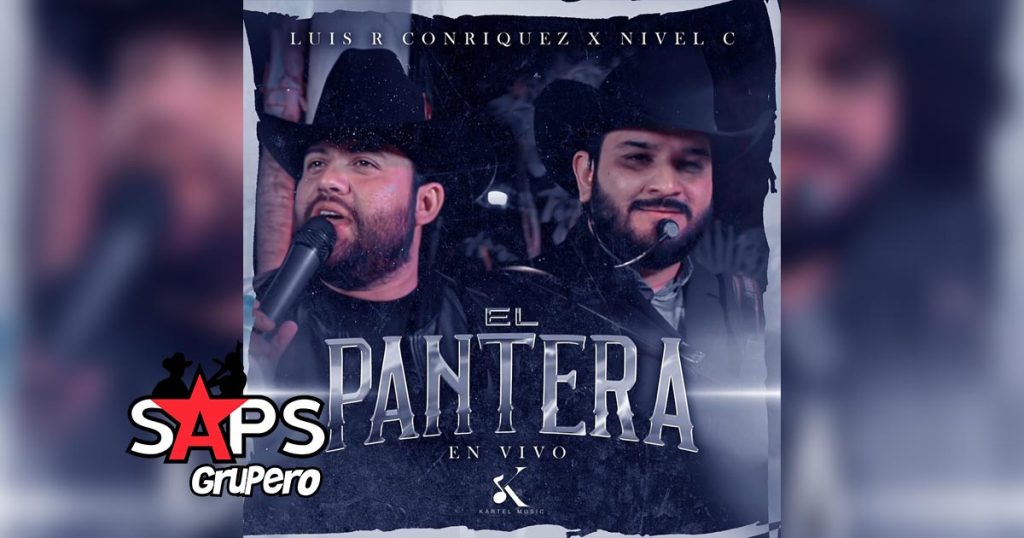 Letra El Pantera – Luis R Conriquez & Nivel C